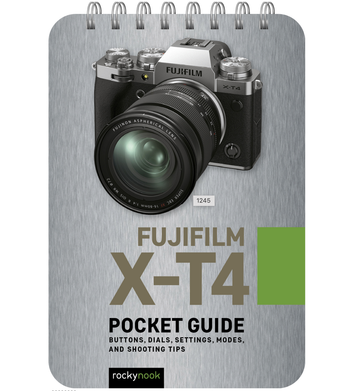RockyNook Fujifilm X-T4: Pocket Guide