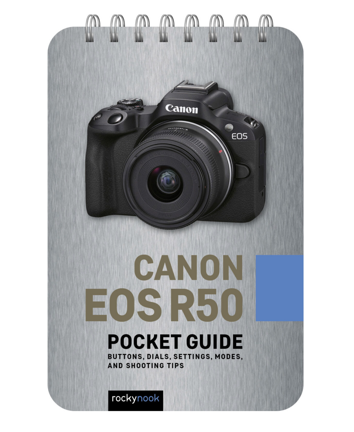 RockyNook Canon EOS R50: Pocket Guide