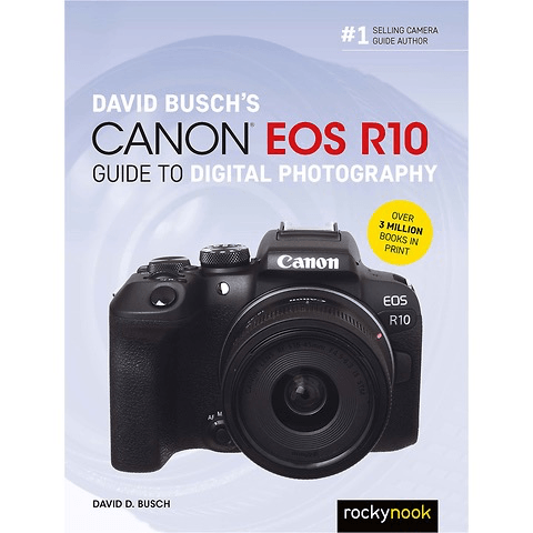 Rocky Nook David Busch Canon EOS R10 Guide to Digital Photography - Paperback Book - Nelson Photo & Video