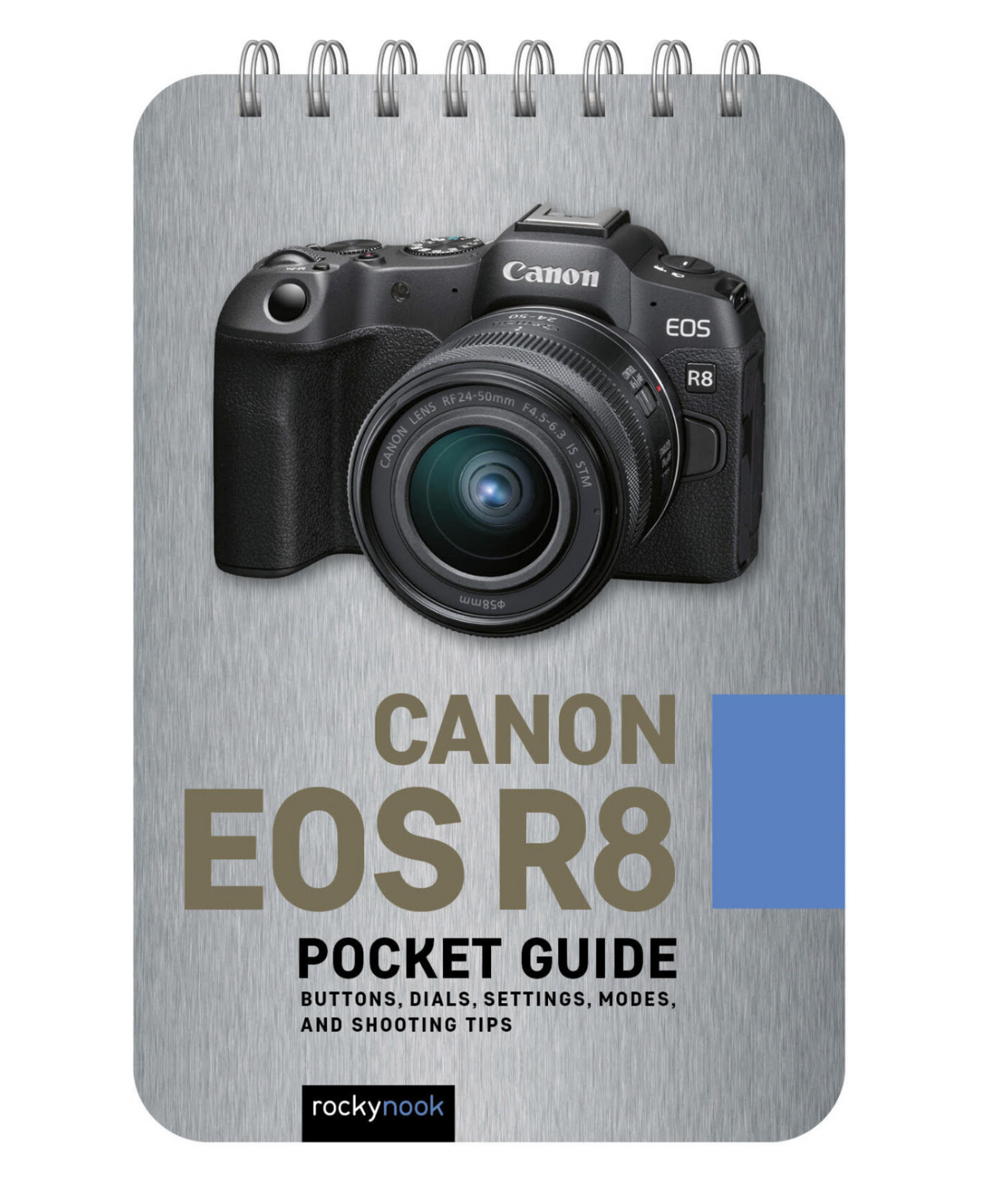 RockyNook Canon EOS R8: Pocket Guide