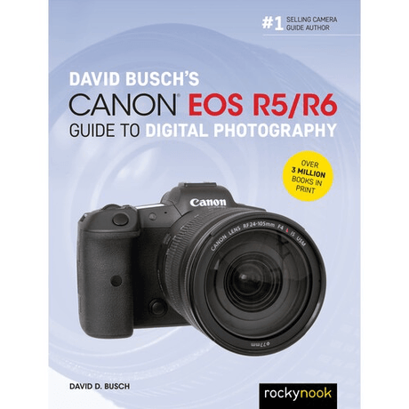 Shop David D. Busch Canon EOS R5/R6 Guide to Digital Photography by Rockynock at Nelson Photo & Video