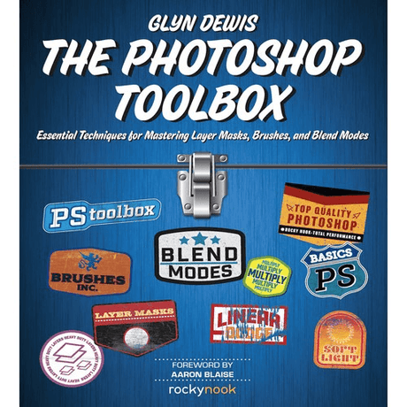 Shop Glyn Dewis The Photoshop Toolbox: Essential Techniques for Mastering Layer Masks, Brushes, and Blend Modes by Rockynock at Nelson Photo & Video