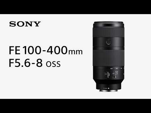 Sony FE 100-400mm F5.6-8 OSS Lens