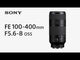 Sony FE 100-400mm F5.6-8 OSS Lens