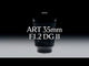Sigma 35mm F1.2 DG II  Art for L Mount