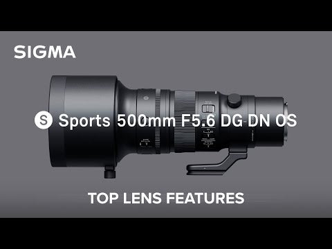 Sigma 500mm F5.6 DG DN OS Sports for Sony E Mount