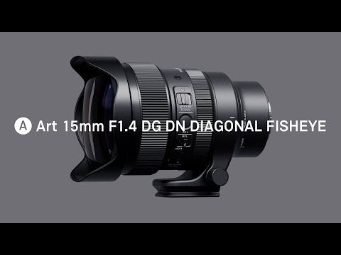 Sigma 15mm F1.4 DG DN Diagonal Fisheye Art for L Mount