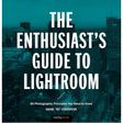 Shop Rafael Concepcion The Enthusiast's Guide to Lightroom: 55 Photographic Principles You Need to Know by Rockynock at Nelson Photo & Video