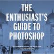 Shop Rafael Concepcion The Enthusiast's Guide to Photoshop: 64 Photographic Principles You Need to Know by Rockynock at Nelson Photo & Video