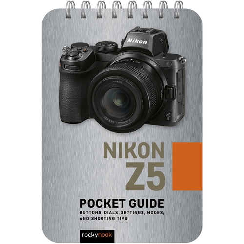 Shop Rocky Nook Nikon Z5: Pocket Guide by Rockynock at Nelson Photo & Video