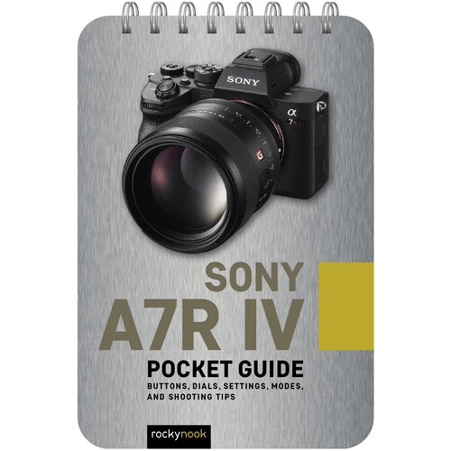 Shop Rocky Nook Sony A7R IV Pocket Guide by Rockynock at Nelson Photo & Video