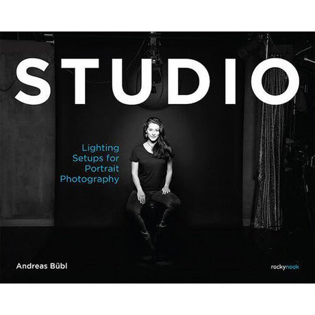 Studio Lighting Setups for Portrait Photography by Andreas Bubl - Nelson Photo & Video